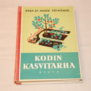 Nora ja Maiju Pöyhönen Kodin kasvitarha